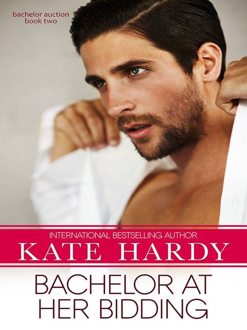 Title details for Bachelor at Her Bidding by Kate Hardy - Available
